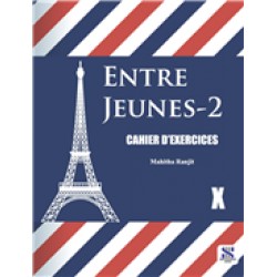 French Entre Jeunes 2 Cahier D' Exercices Class 10